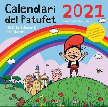 CALENDARI DEL PATUFET 2021 I LES TRADICIONS CATALANES | 9788490349793 | PRADES MARTÍNEZ, HUGO/ROIG PRADES, ROGER | Llibreria Online de Vilafranca del Penedès | Comprar llibres en català