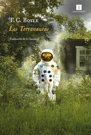 LOS TERRANAUTAS | 9788417553722 | BOYLE, T.C. | Llibreria Online de Vilafranca del Penedès | Comprar llibres en català