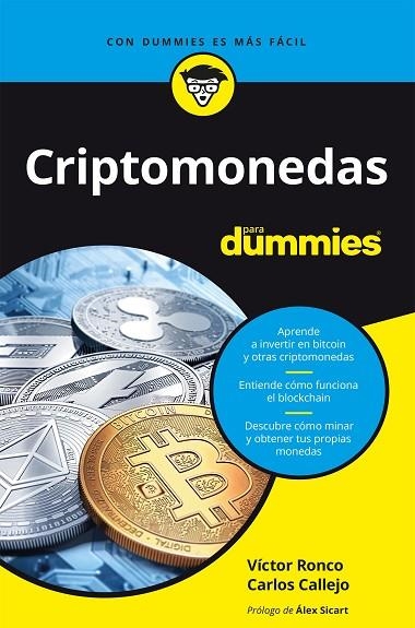 CRIPTOMONEDAS PARA DUMMIES | 9788432905926 | RONCO VILADOT, VICTOR/CALLEJO GONZÁLEZ, CARLOS | Llibreria Online de Vilafranca del Penedès | Comprar llibres en català