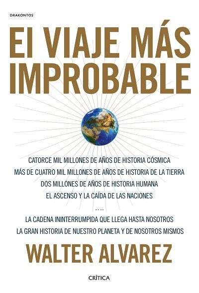 EL VIAJE MÁS IMPROBABLE | 9788491990451 | ÁLVAREZ, WALTER | Llibreria Online de Vilafranca del Penedès | Comprar llibres en català