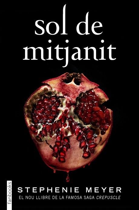 SOL DE MITJANIT | 9788418327162 | MEYER, STEPHENIE | Llibreria L'Odissea - Libreria Online de Vilafranca del Penedès - Comprar libros