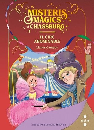 EL CIRC ABOMINABLE | 9788466148740 | CAMPOS MARTÍNEZ, LLANOS | Llibreria Online de Vilafranca del Penedès | Comprar llibres en català