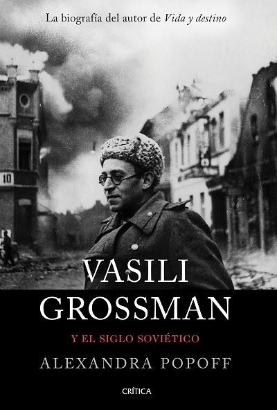 VASILI GROSSMAN Y EL SIGLO SOVIÉTICO | 9788491992196 | POPOFF, ALEXANDRA | Llibreria Online de Vilafranca del Penedès | Comprar llibres en català