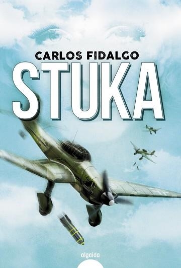 STUKA | 9788491893554 | FIDALGO, CARLOS | Llibreria Online de Vilafranca del Penedès | Comprar llibres en català