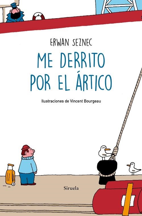 ME DERRITO POR EL ÁRTICO | 9788418245879 | SEZNEC, ERWAN | Llibreria Online de Vilafranca del Penedès | Comprar llibres en català