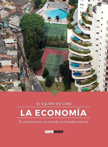 LA ECONOMÍA | 9788412176506 | EQUIPO DE CORE, EQUIPO DE CORE | Llibreria L'Odissea - Libreria Online de Vilafranca del Penedès - Comprar libros