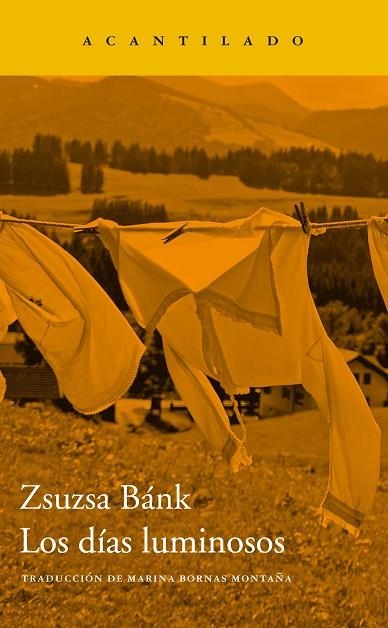 LOS DÍAS LUMINOSOS | 9788417902445 | BÁNK, ZSUZSA | Llibreria Online de Vilafranca del Penedès | Comprar llibres en català