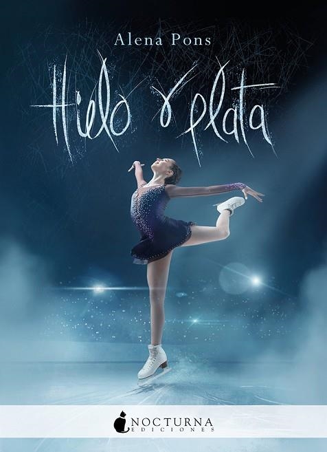 HIELO Y PLATA | 9788417834661 | PONS, ALENA | Llibreria Online de Vilafranca del Penedès | Comprar llibres en català