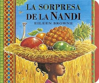 LA SORPRESA DE LA NANDI | 9788412163643 | BROWNE, EILEEN | Llibreria Online de Vilafranca del Penedès | Comprar llibres en català