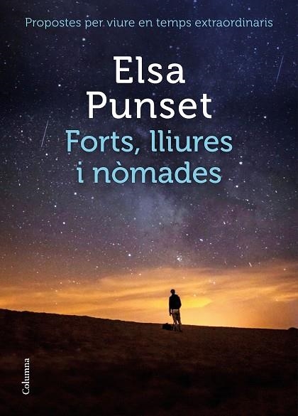 FORTS LLIURES I NÒMADES | 9788466426954 | PUNSET, ELSA | Llibreria L'Odissea - Libreria Online de Vilafranca del Penedès - Comprar libros