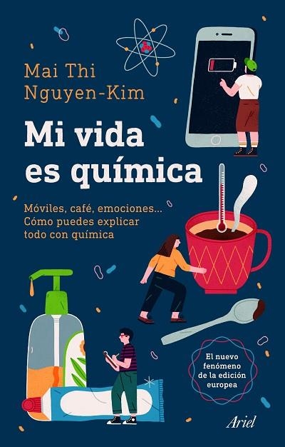 MI VIDA ES QUÍMICA | 9788434432093 | NGUYEN-KIM, MAI THI | Llibreria Online de Vilafranca del Penedès | Comprar llibres en català