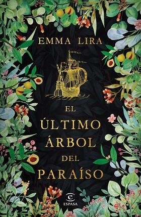 EL ÚLTIMO ÁRBOL DEL PARAÍSO | 9788467058826 | LIRA, EMMA | Llibreria Online de Vilafranca del Penedès | Comprar llibres en català