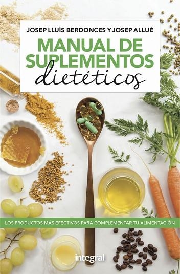 MANUAL DE SUPLEMENTOS DIETÉTICOS | 9788491181736 | BERDONCES JOSEP LLUÍS/ALLUÉ JOSEP | Llibreria L'Odissea - Libreria Online de Vilafranca del Penedès - Comprar libros