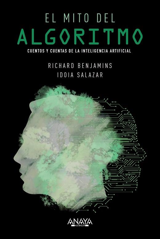 EL MITO DEL ALGORITMO | 9788441542808 | BENJAMINS, RICHARD/SALAZAR GARCÍA, IDOIA | Llibreria Online de Vilafranca del Penedès | Comprar llibres en català