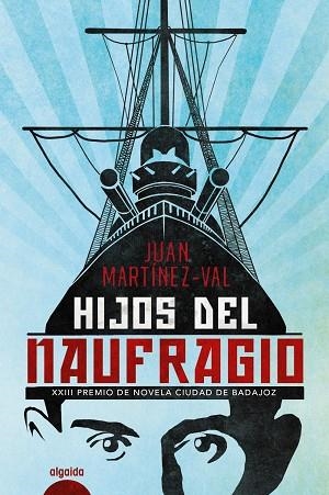 HIJOS DEL NAUFRAGIO | 9788491893189 | MARTÍNEZ-VAL, JUAN | Llibreria Online de Vilafranca del Penedès | Comprar llibres en català