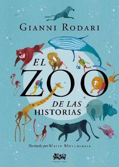 EL ZOO DE LAS HISTORIAS | 9788412091434 | RODARI, GIANNI | Llibreria L'Odissea - Libreria Online de Vilafranca del Penedès - Comprar libros