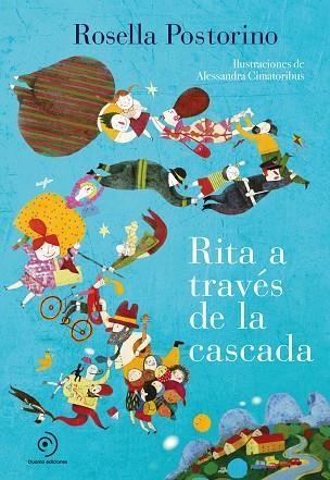 RITA A TRAVÉS DE LA CASCADA | 9788417761950 | POSTORINO, ROSELLA | Llibreria L'Odissea - Libreria Online de Vilafranca del Penedès - Comprar libros