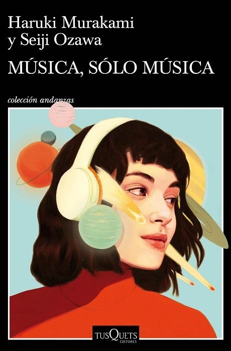 MÚSICA SÓLO MÚSICA | 9788490668726 | MURAKAMI, HARUKI | Llibreria Online de Vilafranca del Penedès | Comprar llibres en català