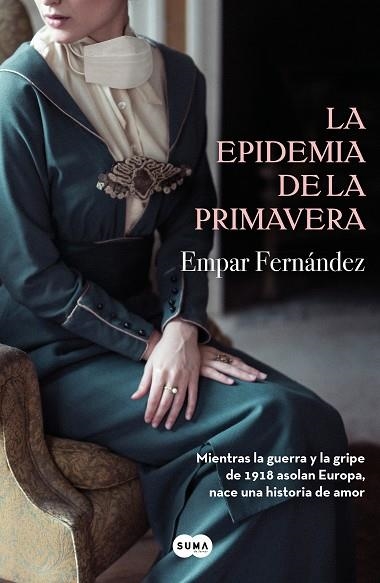 LA EPIDEMIA DE LA PRIMAVERA | 9788491292715 | FERNÁNDEZ, EMPAR | Llibreria Online de Vilafranca del Penedès | Comprar llibres en català