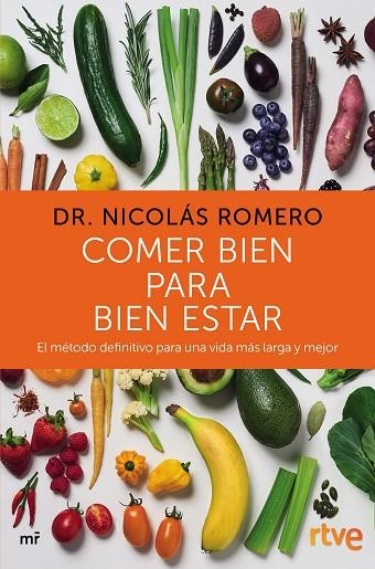 COMER BIEN PARA BIEN ESTAR | 9788427046702 | DR. NICOLÁS ROMERO & RTVE | Llibreria Online de Vilafranca del Penedès | Comprar llibres en català