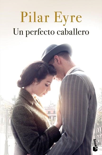 UN PERFECTO CABALLERO | 9788408234111 | EYRE, PILAR | Llibreria Online de Vilafranca del Penedès | Comprar llibres en català