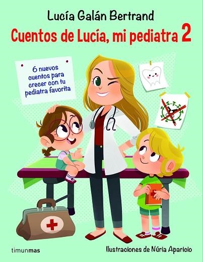 CUENTOS DE LUCÍA, MI PEDIATRA 2 | 9788408233008 | GALÁN BERTRAND, LUCÍA | Llibreria Online de Vilafranca del Penedès | Comprar llibres en català