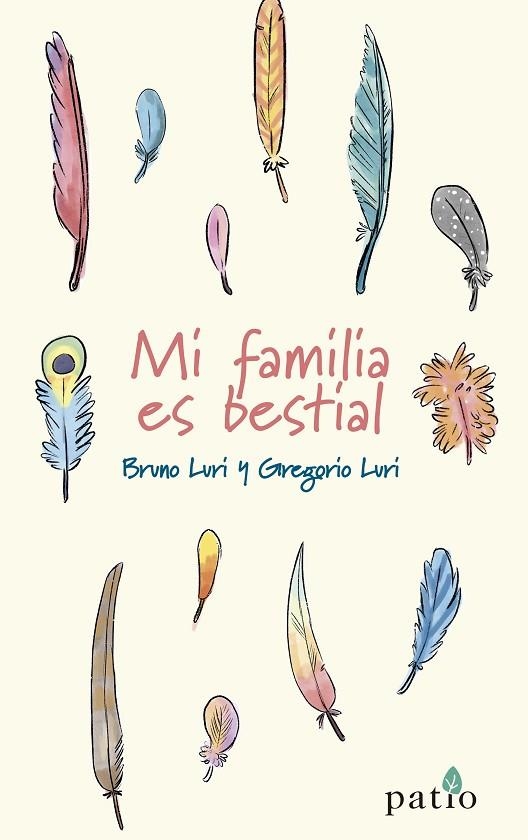 MI FAMILIA ES BESTIAL | 9788418285110 | LURI, BRUNO/LURI, GREGORIO | Llibreria L'Odissea - Libreria Online de Vilafranca del Penedès - Comprar libros