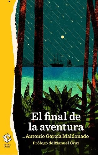 EL FINAL DE LA AVENTURA | 9788417496388 | GARCÍA MALDONADO, ANTONIO | Llibreria Online de Vilafranca del Penedès | Comprar llibres en català