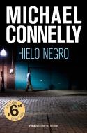 HIELO NEGRO | 9788416859245 | CONNELLY, MICHAEL | Llibreria Online de Vilafranca del Penedès | Comprar llibres en català