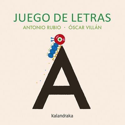 JUEGO DE LETRAS | 9788484644712 | RUBIO HERRERO, ANTONIO | Llibreria Online de Vilafranca del Penedès | Comprar llibres en català