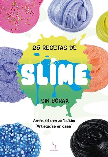 25 RECETAS DE SLIME | 9788494917608 | PÉREZ RAMA, ADRIÁN | Llibreria Online de Vilafranca del Penedès | Comprar llibres en català