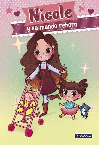 NICOLE Y SU MUNDO REBORN (NICOLE Y SU MUNDO REBORN 1) | 9788448855826 | REYES, NICOLE | Llibreria Online de Vilafranca del Penedès | Comprar llibres en català