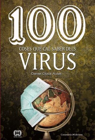 100 COSES QUE CAL SABER DELS VIRUS | 9788490349762 | CLOSA AUTET, DANIEL | Llibreria Online de Vilafranca del Penedès | Comprar llibres en català