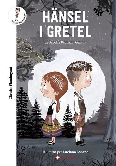 HÄNSEL I GRETEL | 9788417749545 | GRIMM, JACOB/GRIMM, WILHELM | Llibreria Online de Vilafranca del Penedès | Comprar llibres en català