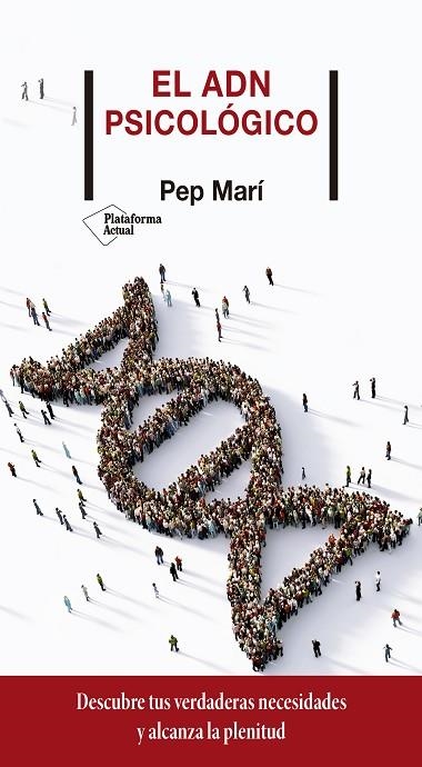 EL ADN PSICOLÓGICO | 9788418285134 | MARÍ, PEP | Llibreria Online de Vilafranca del Penedès | Comprar llibres en català