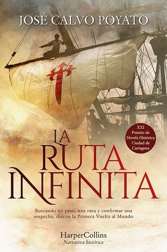 LA RUTA INFINITA | 9788417216870 | CALVO POYATO, JOSÉ | Llibreria Online de Vilafranca del Penedès | Comprar llibres en català