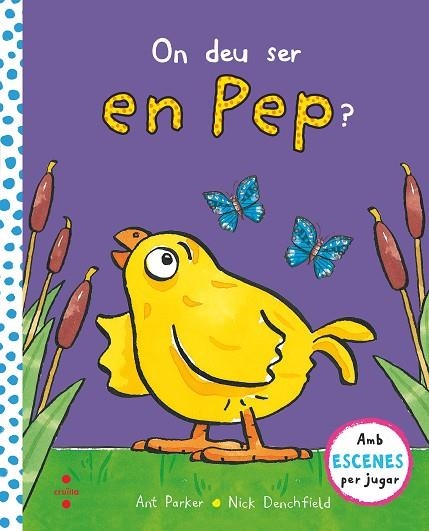 ON DEU SER EN PEP ? | 9788466147859 | DENCHFIELD, NICK | Llibreria Online de Vilafranca del Penedès | Comprar llibres en català