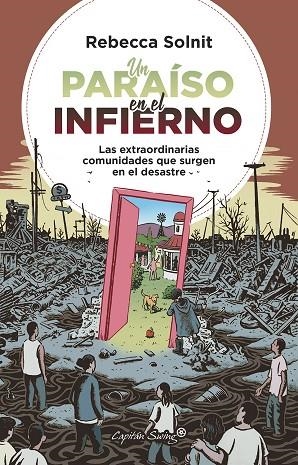 UN PARAISO EN EL INFIERNO | 9788412232493 | SOLNIT, REBECCA | Llibreria L'Odissea - Libreria Online de Vilafranca del Penedès - Comprar libros