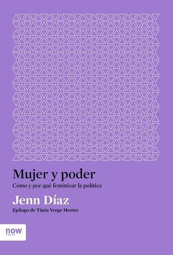 MUJER Y PODER | 9788417804619 | DÍAZ I RUIZ, JENN | Llibreria Online de Vilafranca del Penedès | Comprar llibres en català