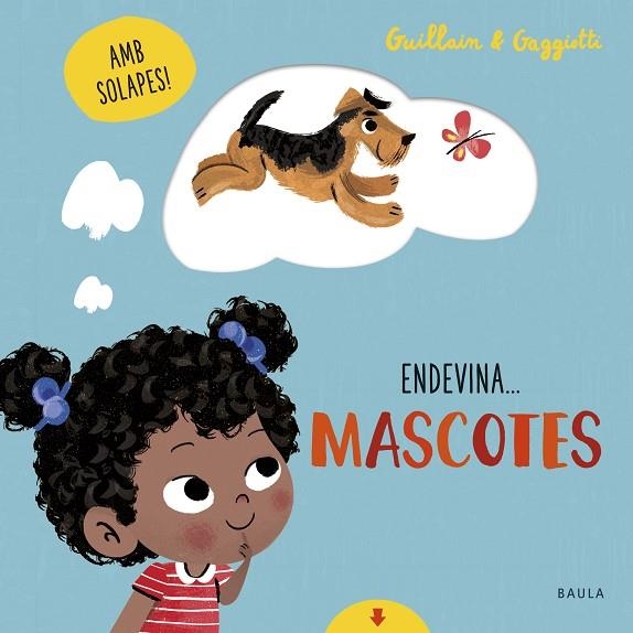 MASCOTES | 9788447942107 | GUILLAIN, ADAM/GUILLAIN, CHARLOTTE | Llibreria Online de Vilafranca del Penedès | Comprar llibres en català