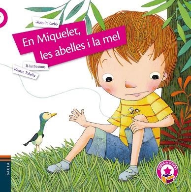 EN MIQUELET LES ABELLES I LA MEL | 9788447942428 | CARBÓ I MASLLORENS, JOAQUIM | Llibreria Online de Vilafranca del Penedès | Comprar llibres en català