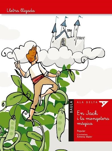 EN JACK I LA MONGETERA MÀGICA ( LLETRA LLIGADA ) | 9788447942640 | CONTE POPULAR | Llibreria Online de Vilafranca del Penedès | Comprar llibres en català