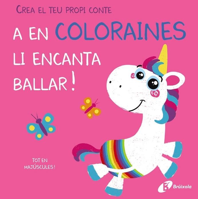 CREA EL TEU PROPI CONTE A EN COLORAINES LI ENCANTA BALLAR | 9788499063850 | COPPER, JENNY | Llibreria Online de Vilafranca del Penedès | Comprar llibres en català