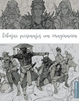 DIBUJAR PERSONAJES CON IMAGINACIÓN | 9788441542877 | 3DTOTALPUBLISHING | Llibreria Online de Vilafranca del Penedès | Comprar llibres en català