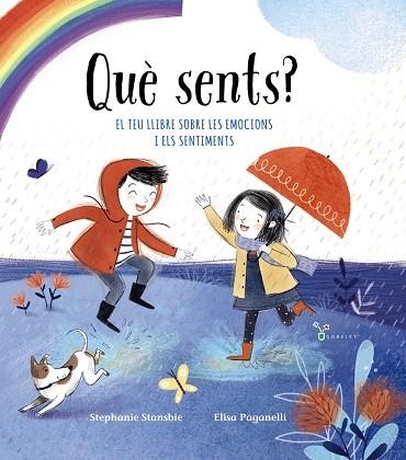 QUÈ SENTS? | 9788499062686 | STANSBIE, STEPHANIE | Llibreria Online de Vilafranca del Penedès | Comprar llibres en català