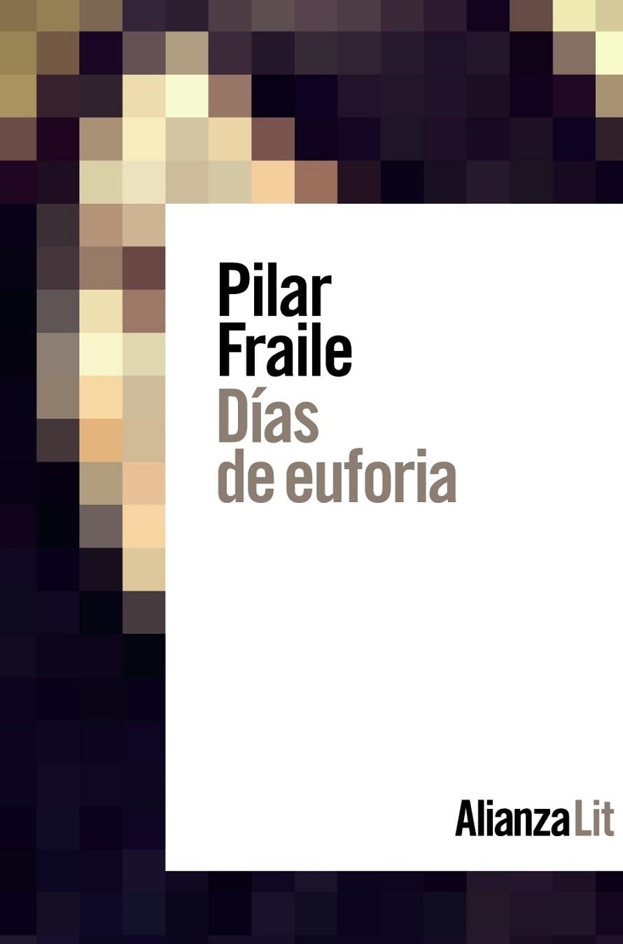 DÍAS DE EUFORIA | 9788413620824 | FRAILE, PILAR | Llibreria Online de Vilafranca del Penedès | Comprar llibres en català