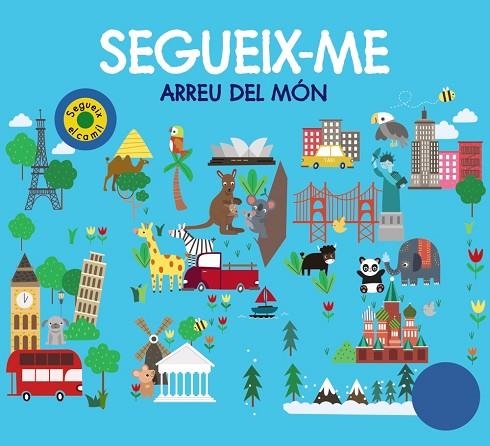 SEGUEIX-ME ARREU DEL MÓN | 9788499063867 | CHAPMAN, AIMÉE/NEWTON, ROBYN/HAMLEY, KYLIE | Llibreria Online de Vilafranca del Penedès | Comprar llibres en català