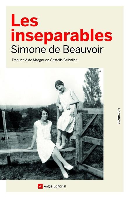 LES INSEPARABLES | 9788418197260 | DE BEAUVOIR, SIMONE | Llibreria Online de Vilafranca del Penedès | Comprar llibres en català