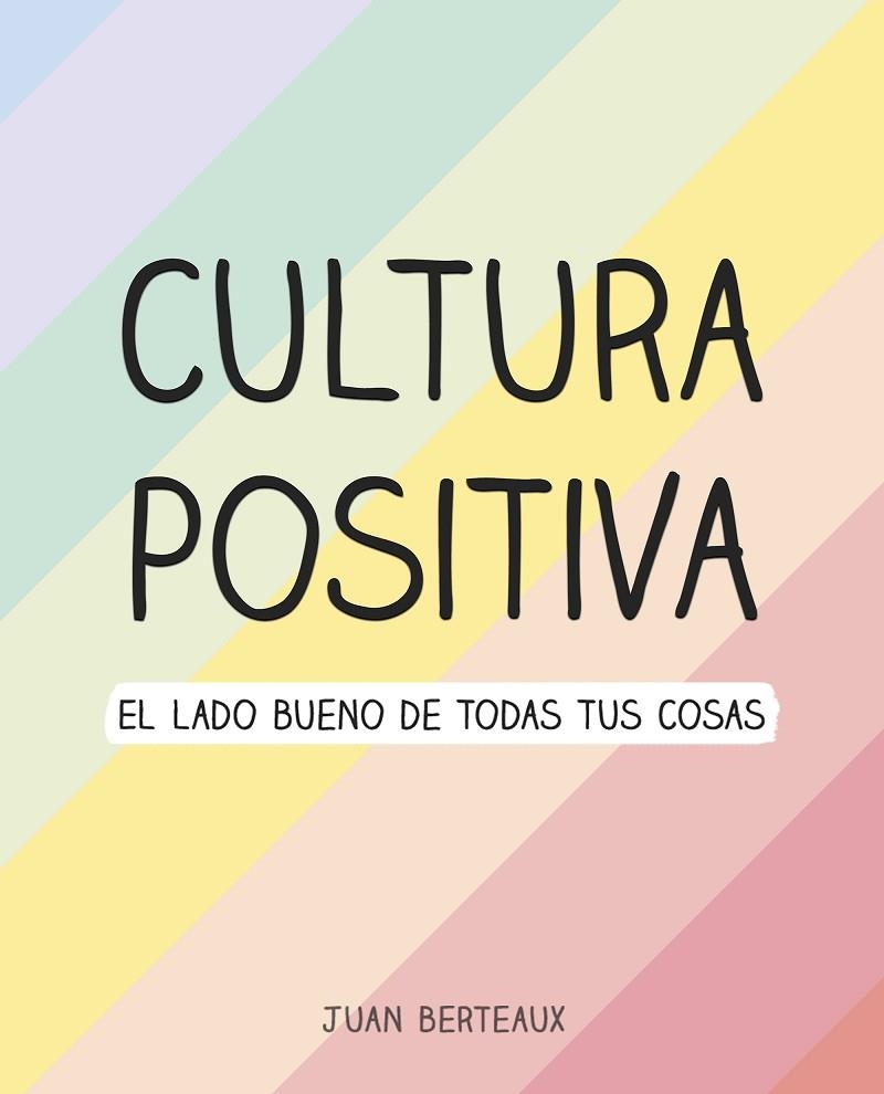 CULTURA POSITIVA | 9788418057960 | BERTEAUX, JUAN | Llibreria Online de Vilafranca del Penedès | Comprar llibres en català