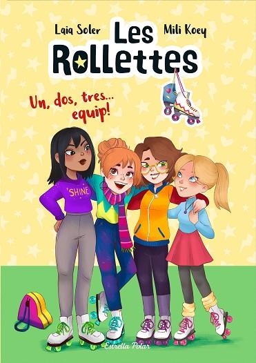 LES ROLLETTES 2 UN DOS TRES EQUIP! | 9788418135163 | SOLER, LAIA | Llibreria Online de Vilafranca del Penedès | Comprar llibres en català